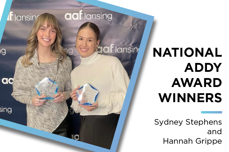 Incoming advertising seniors Sydney Stephens and Hannah Grippe earned a national ADDY award for their project "Biased Towards the Truth."