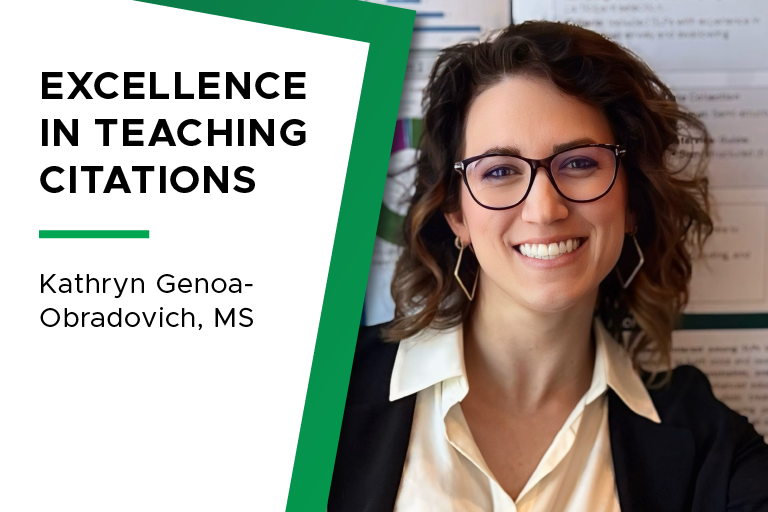 Image reads "Excellence in Teaching Citations - Kathryn Genoa-Obradovich, MS." Genoa-Obradovich is pictured wearing glasses, a white shirt, and black cardigan.